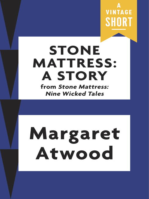 Title details for Stone Mattress by Margaret Atwood - Available